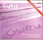 Guru - Ten Years Anniversary Compilation Limited Edition (2012)